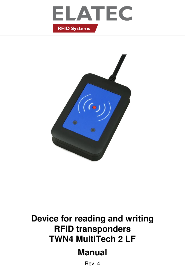          Device for reading and writing   RFID transponders TWN4 MultiTech 2 LF Manual Rev. 4 