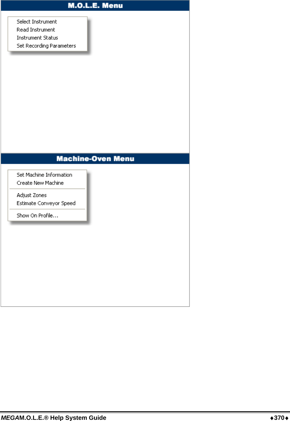 MEGAM.O.L.E.® Help System Guide  ♦370♦  
