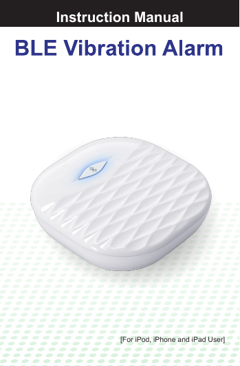 Instruction Manual [For iPod, iPhone and iPad User]