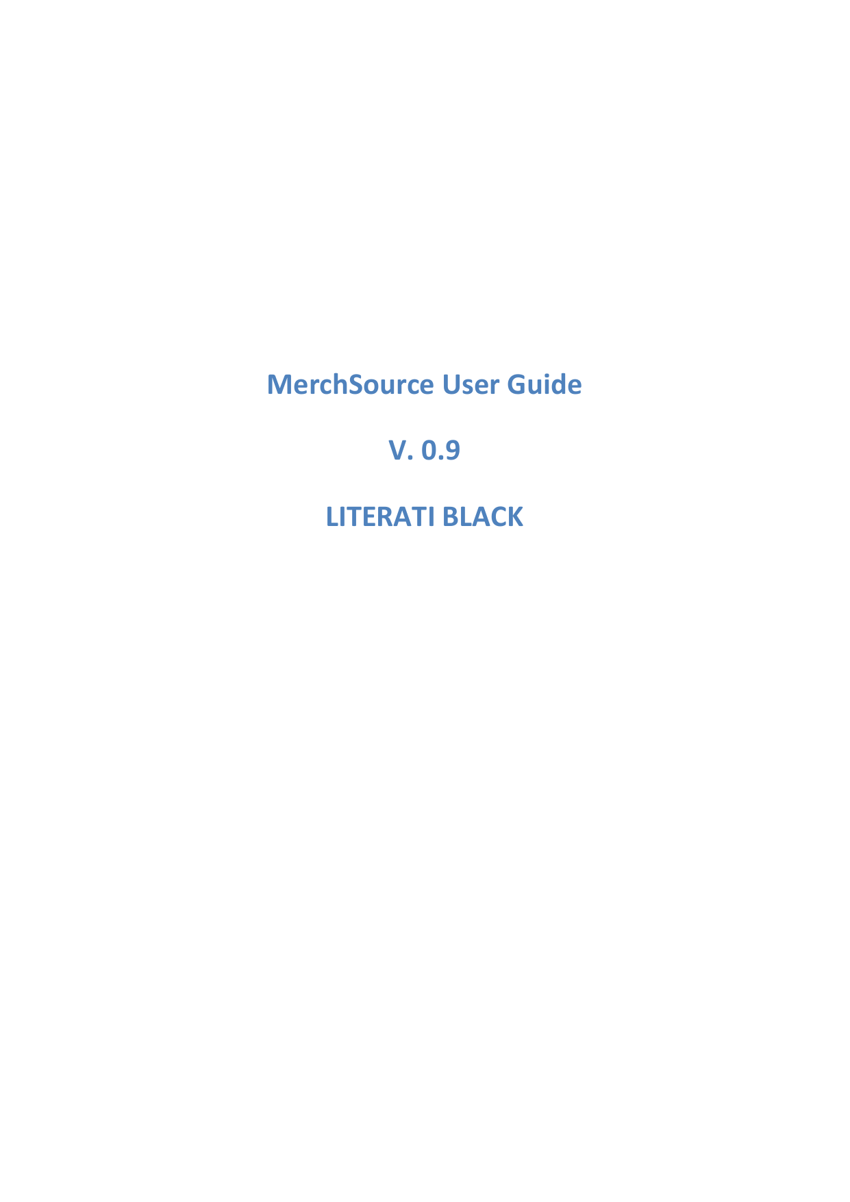 MerchSourceUserGuideV.0.9LITERATIBLACK