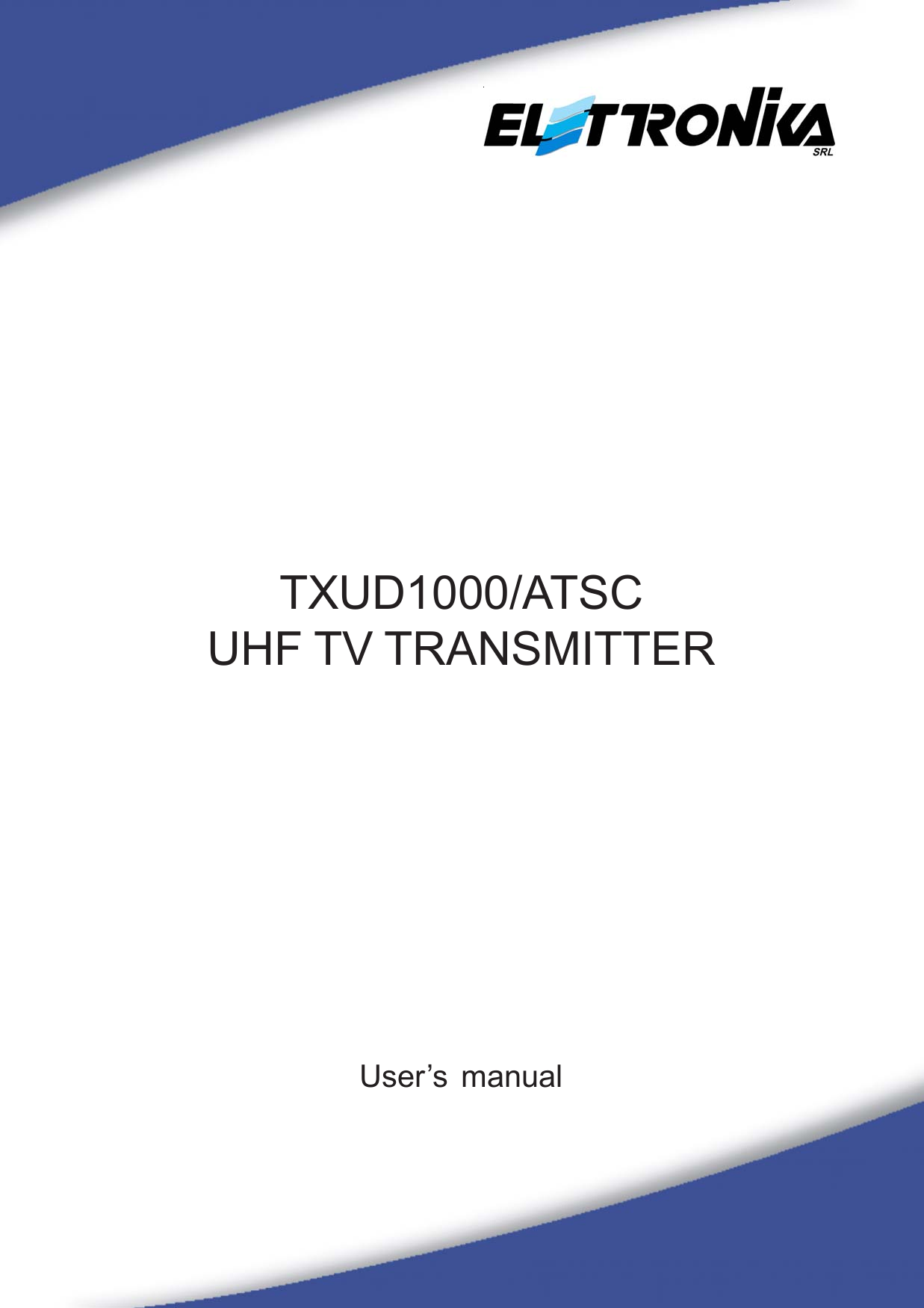 11TXUD1000/ATSCUHF TV TRANSMITTERUser’s manual