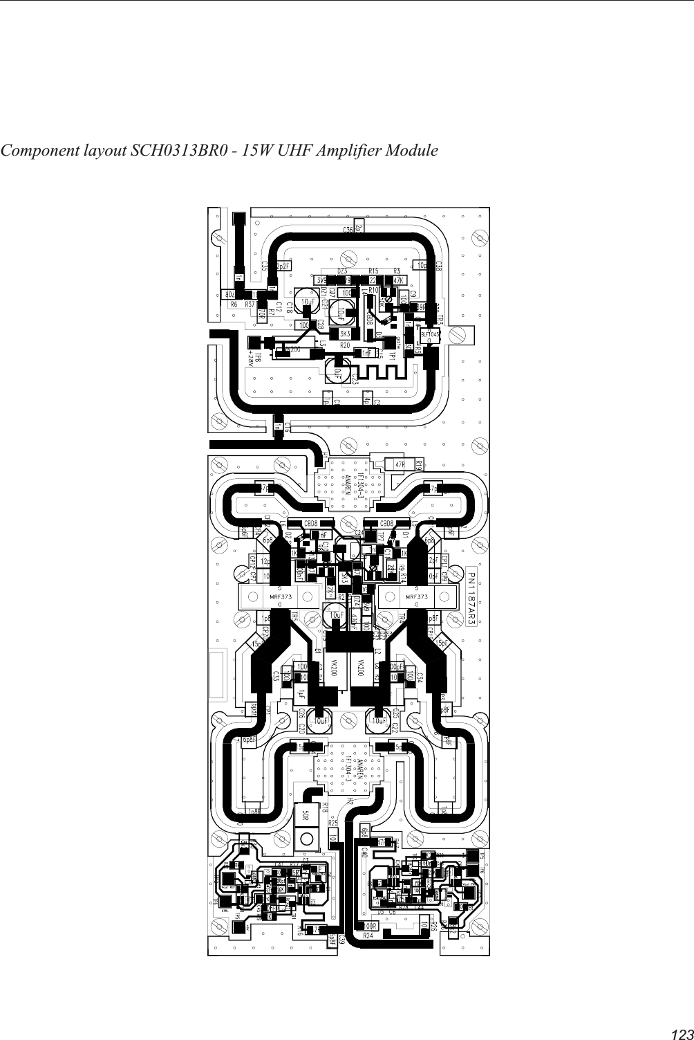 123Component layout SCH0313BR0 - 15W UHF Amplifier Module