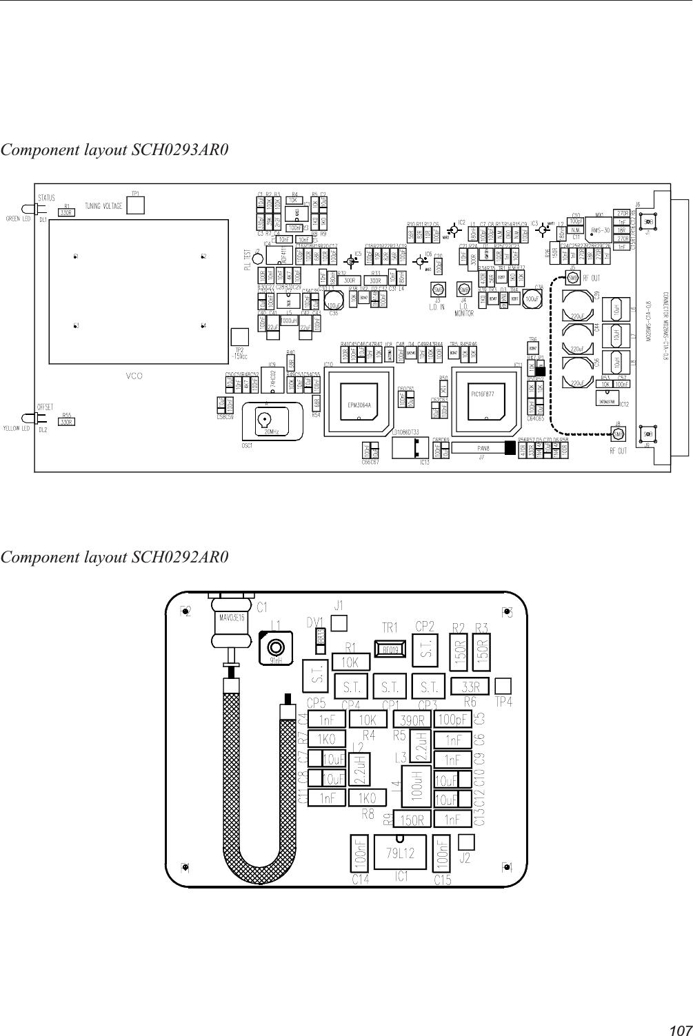 107Component layout SCH0293AR0Component layout SCH0292AR0