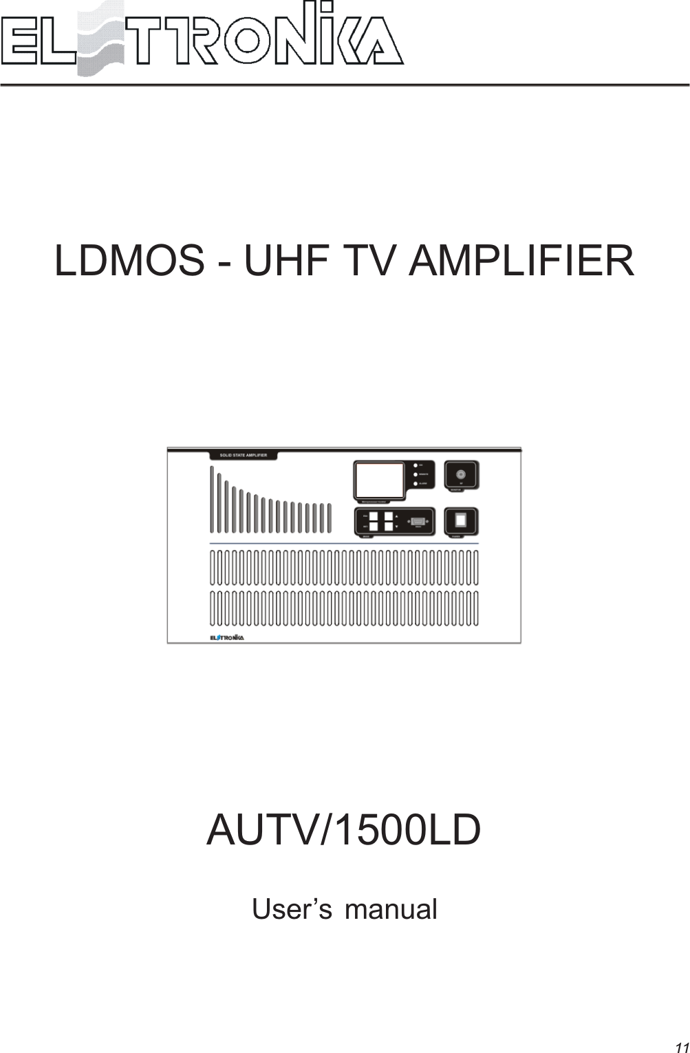 11LDMOS - UHF TV AMPLIFIERAUTV/1500LDUsers manual