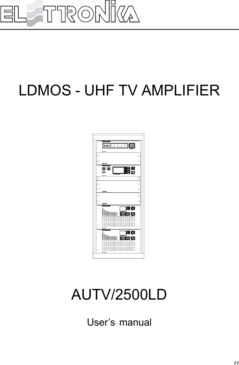 11LDMOS - UHF TV AMPLIFIERAUTV/2500LDUsers manual