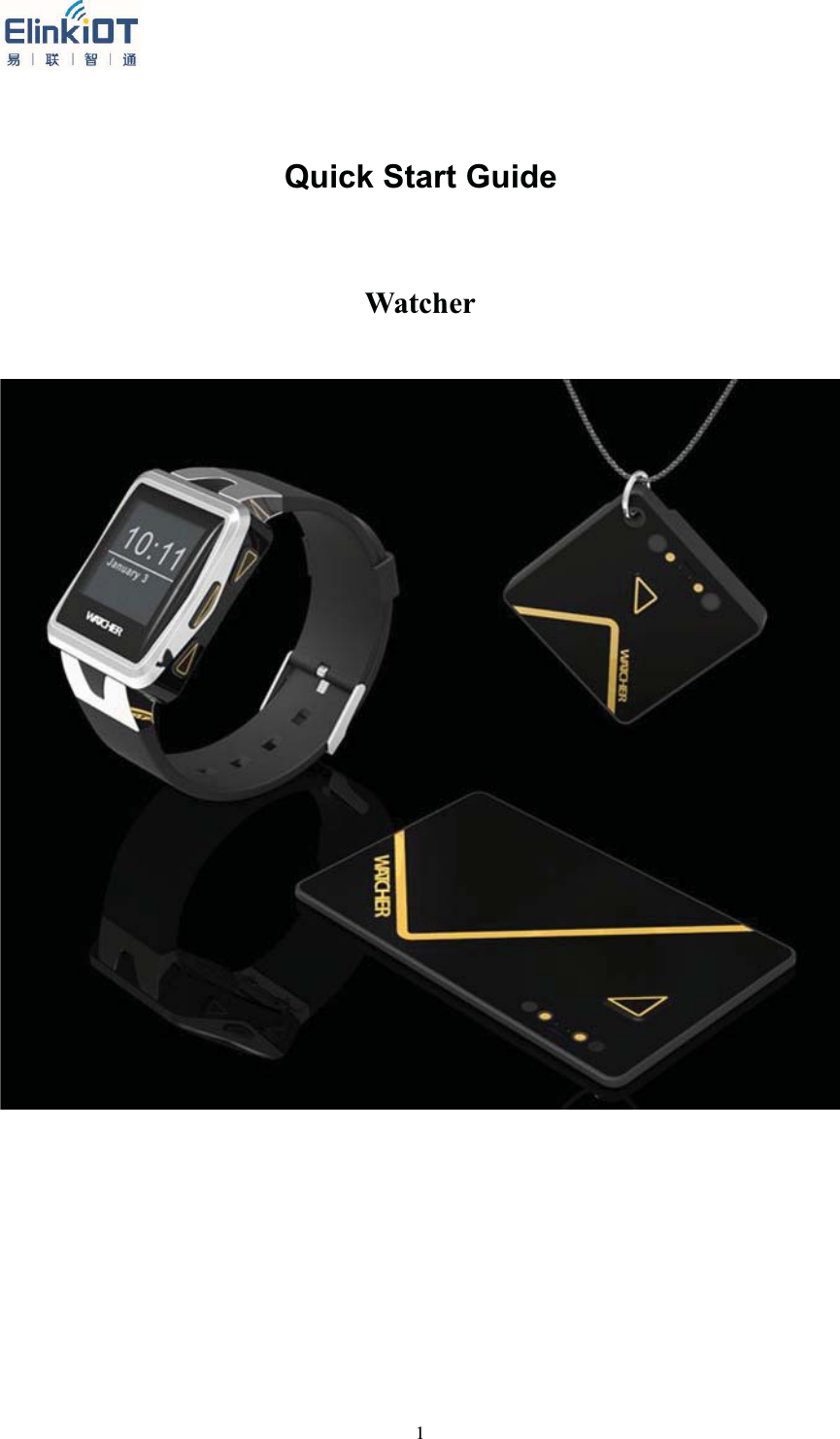 1Quick Start GuideWatcher