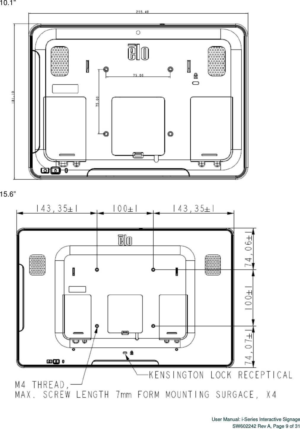  User Manual: i-Series Interactive SignageSW602242 Rev A, Page 9 of 31 10.1”   15.6”   