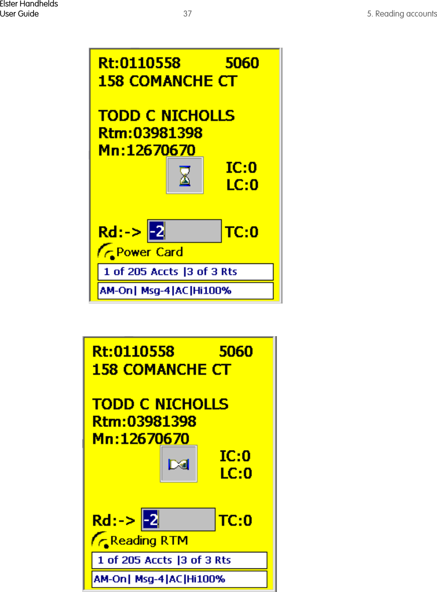 Elster HandheldsUser Guide 37 5. Reading accounts