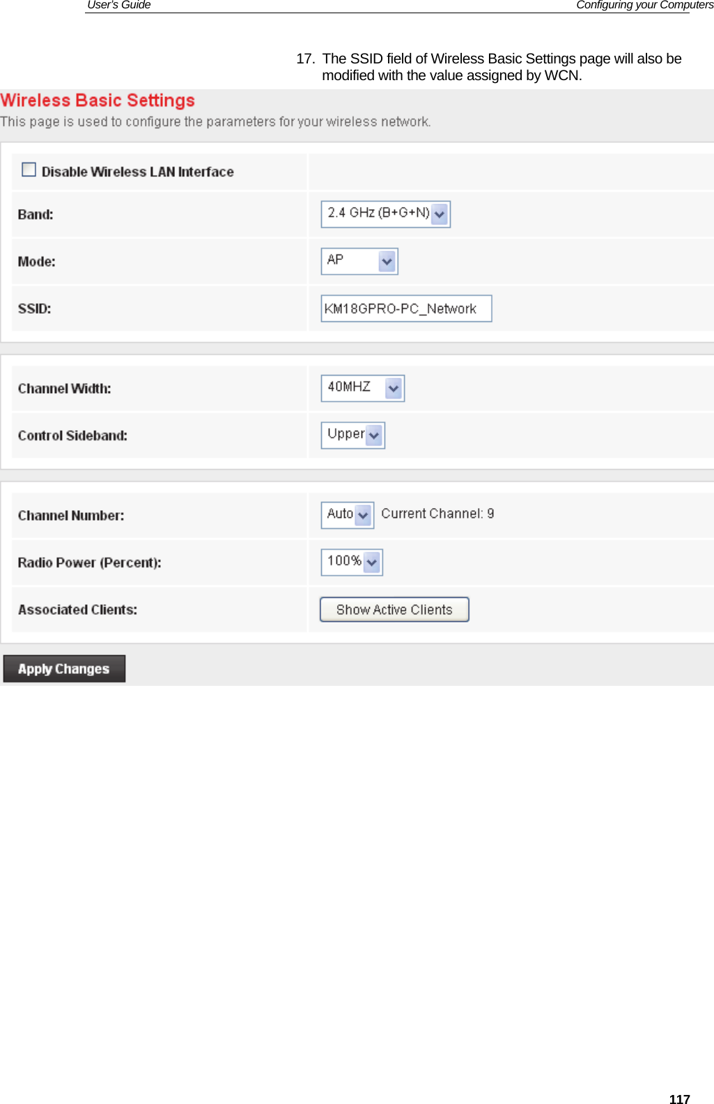 User’s Guide   Configuring your Computers  11717.  The SSID field of Wireless Basic Settings page will also be modified with the value assigned by WCN.                