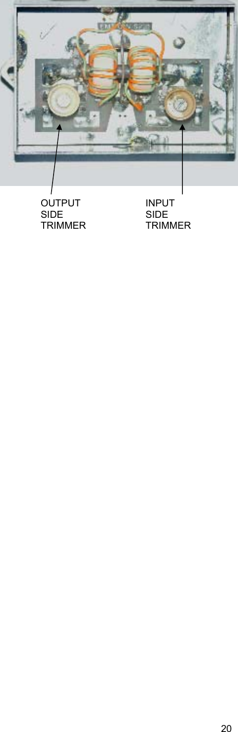  20  INPUT  SIDE TRIMMEROUTPUT  SIDE TRIMMER 