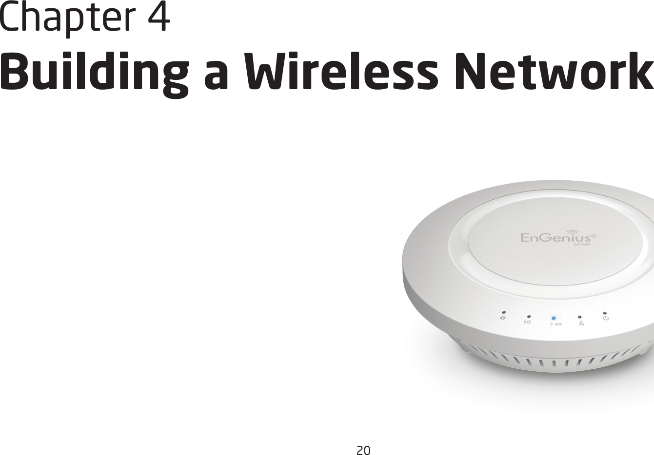 20Chapter 4 Building a Wireless Network