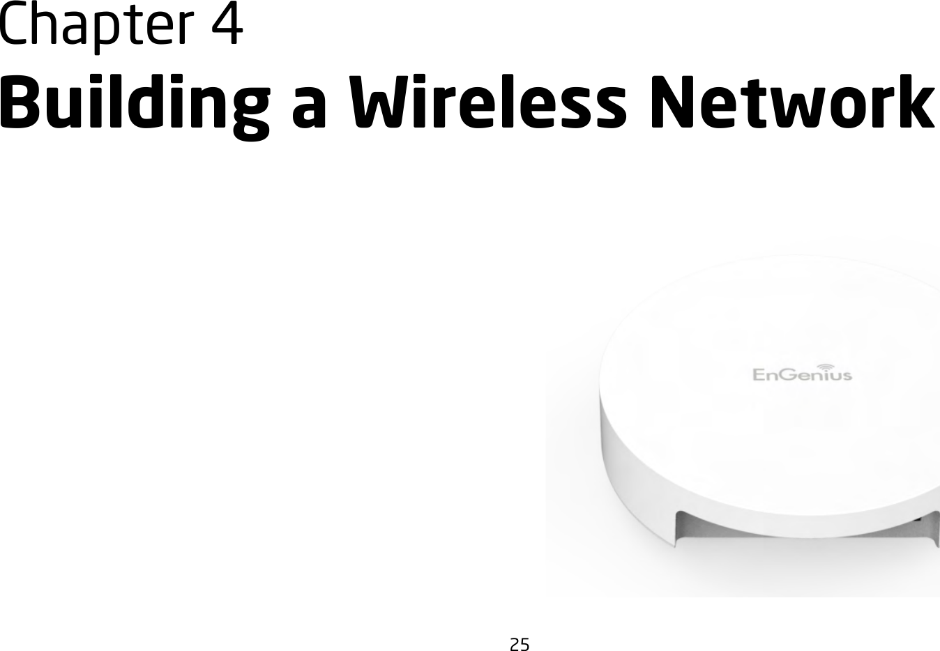 25Chapter 4 Building a Wireless Network