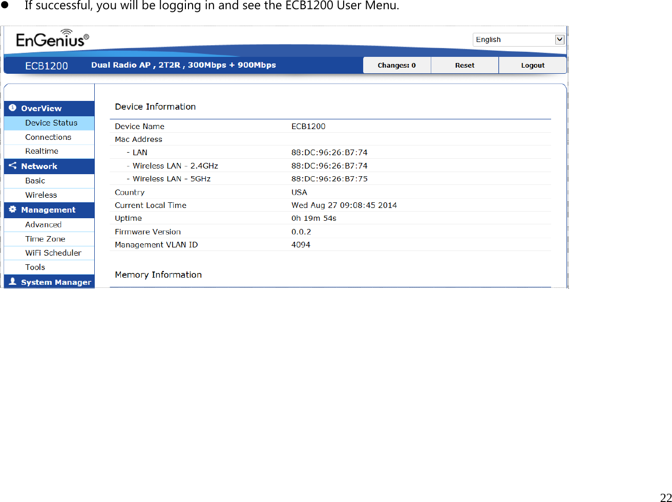  22  z If successful, you will be logging in and see the ECB1200 User Menu.  