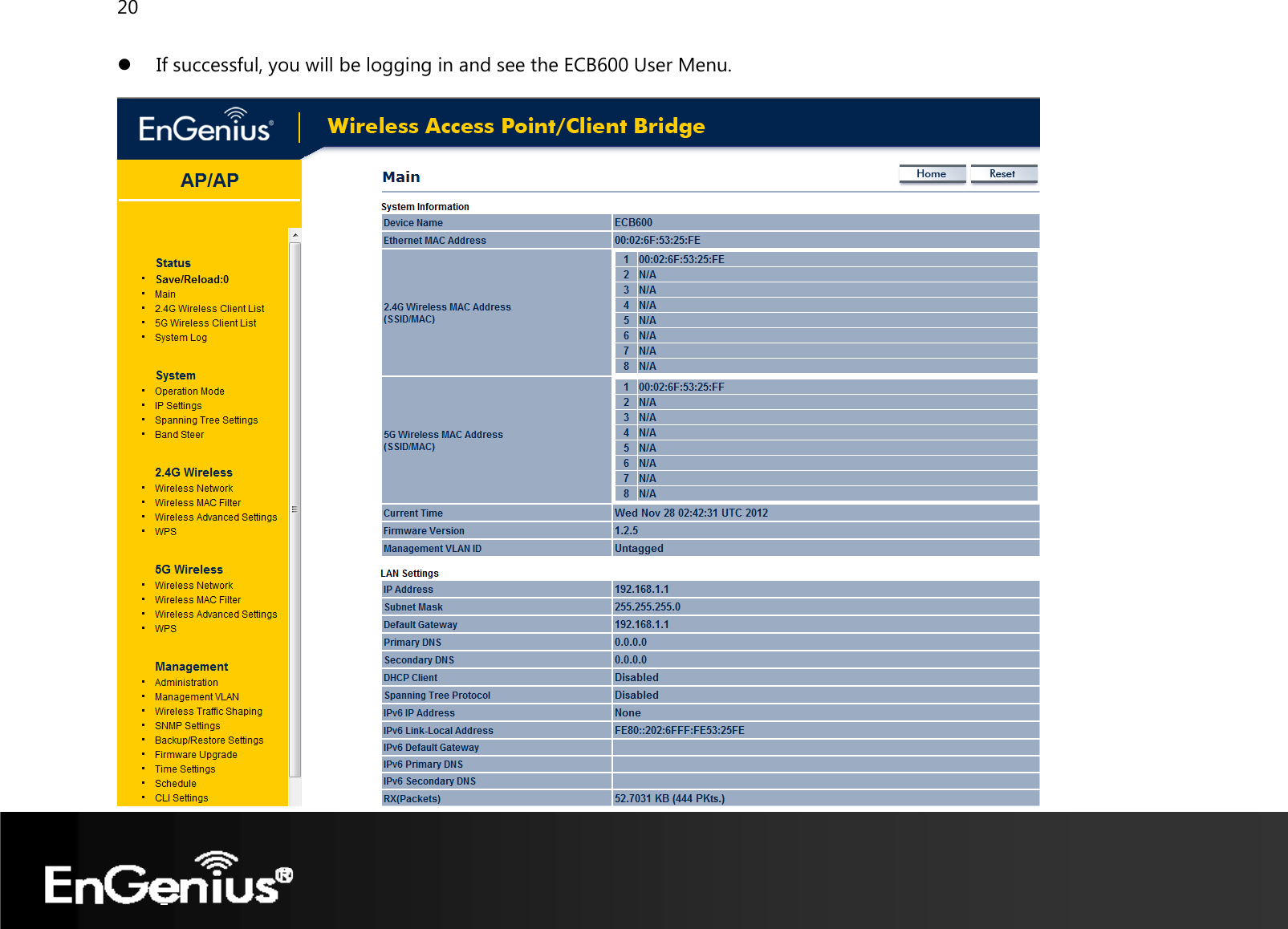 20  z If successful, you will be logging in and see the ECB600 User Menu.  