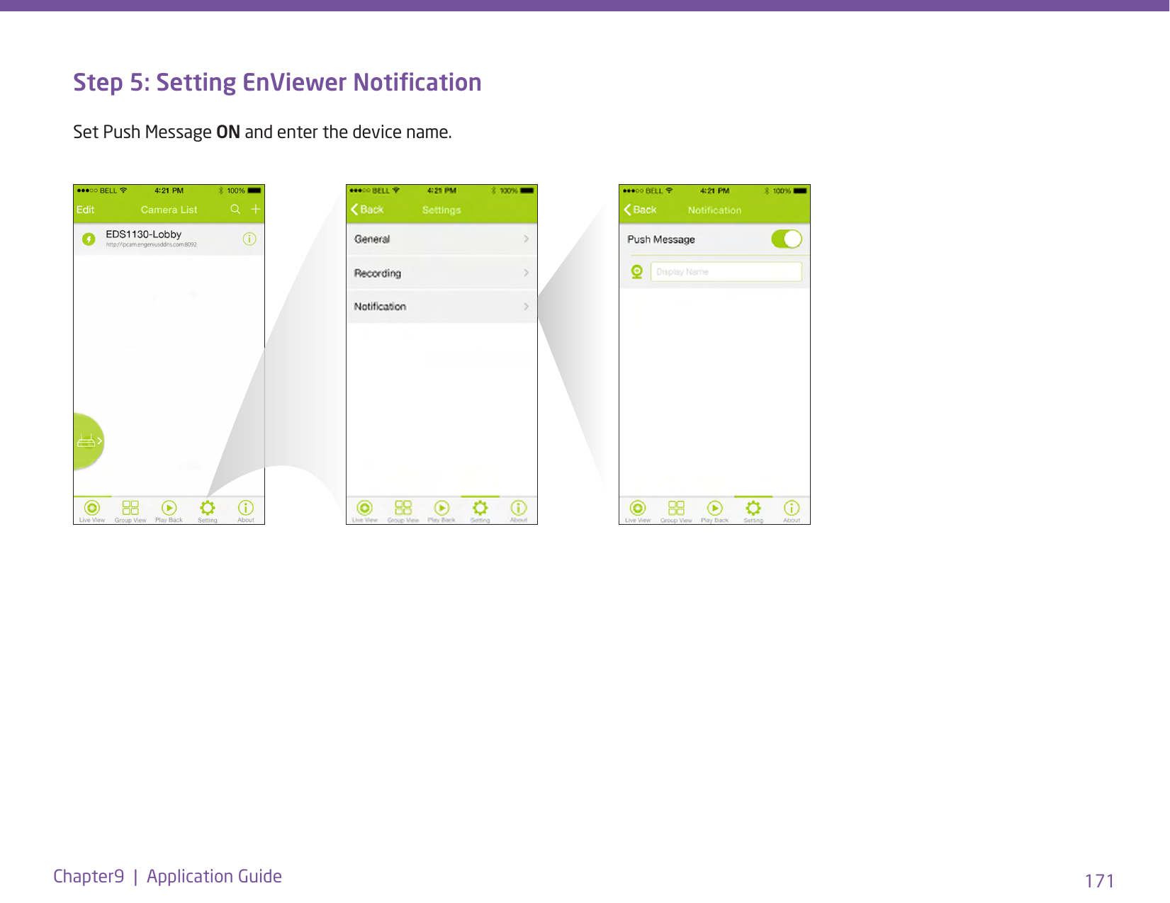 171Chapter9  |  Application GuideStep 5: Setting EnViewer NoticationSet Push Message ON and enter the device name.