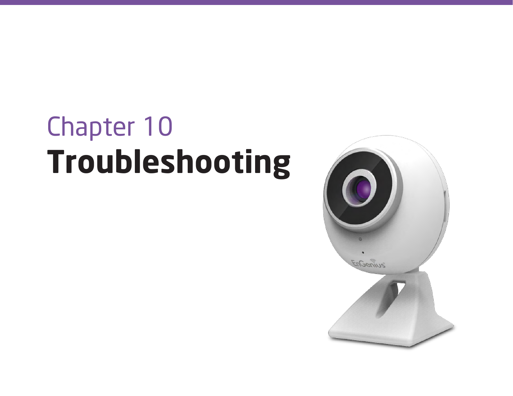 Chapter 10 Troubleshooting