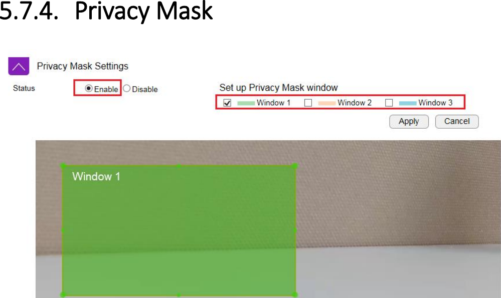  5.7.4. Privacy Mask  