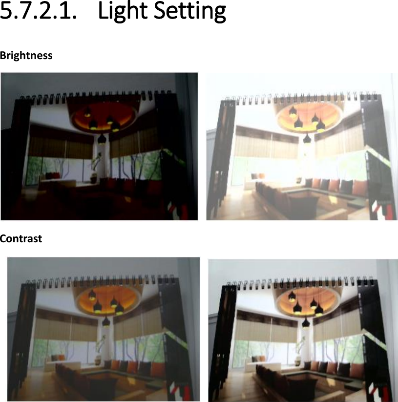 5.7.2.1. Light Setting Brightness    Contrast      