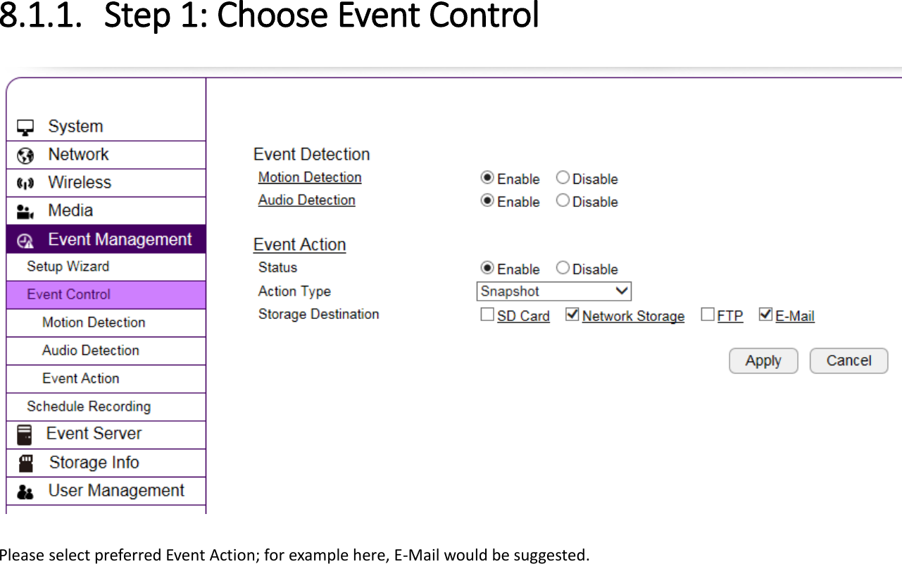 8.1.1. Step 1: Choose Event Control   Please select preferred Event Action; for example here, E-Mail would be suggested. 