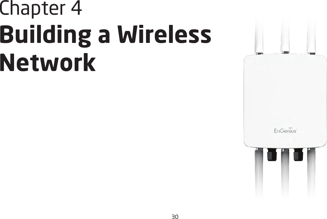 30Chapter 4 Building a Wireless  Network