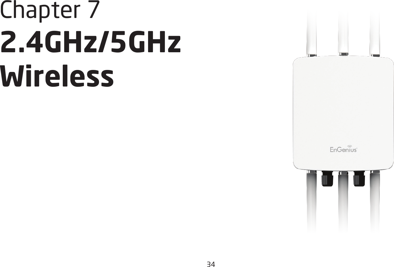 34Chapter 7 2.4GHz/5GHz Wireless