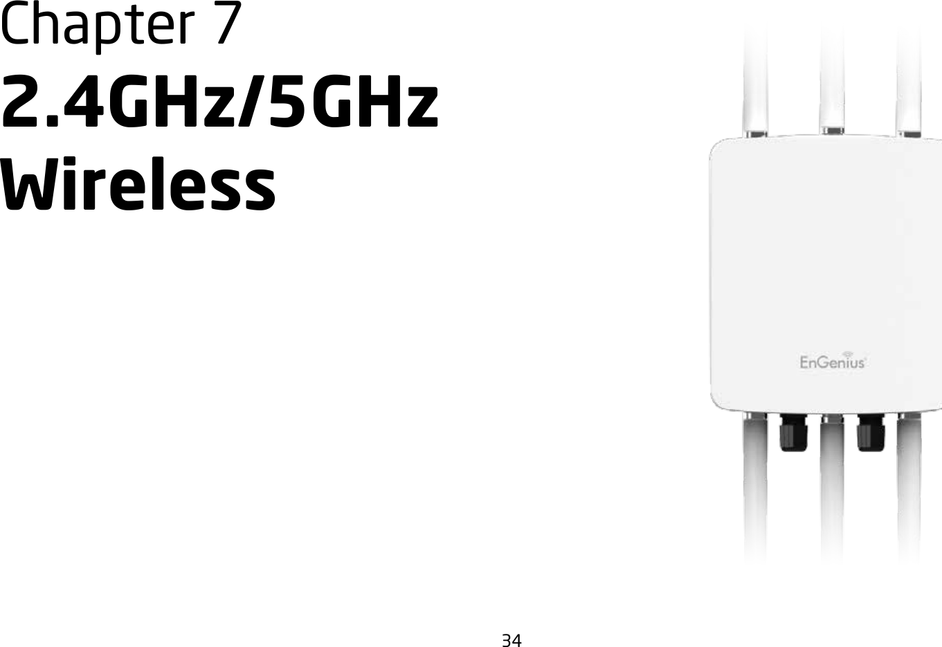34Chapter 7 2.4GHz/5GHz Wireless