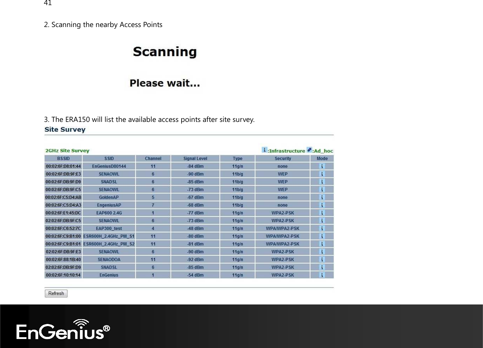 41  2. Scanning the nearby Access Points   3. The ERA150 will list the available access points after site survey.  