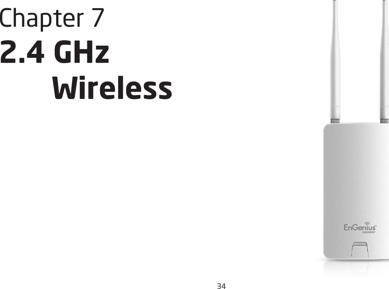 34Chapter 7 2.4 GHz    Wireless