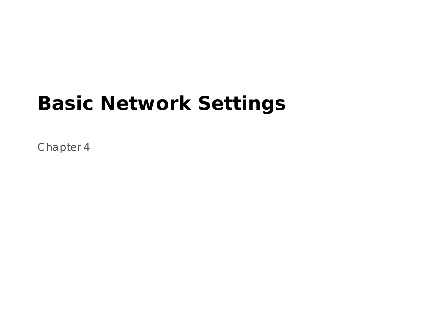 Basic Network SettingsChapter 4