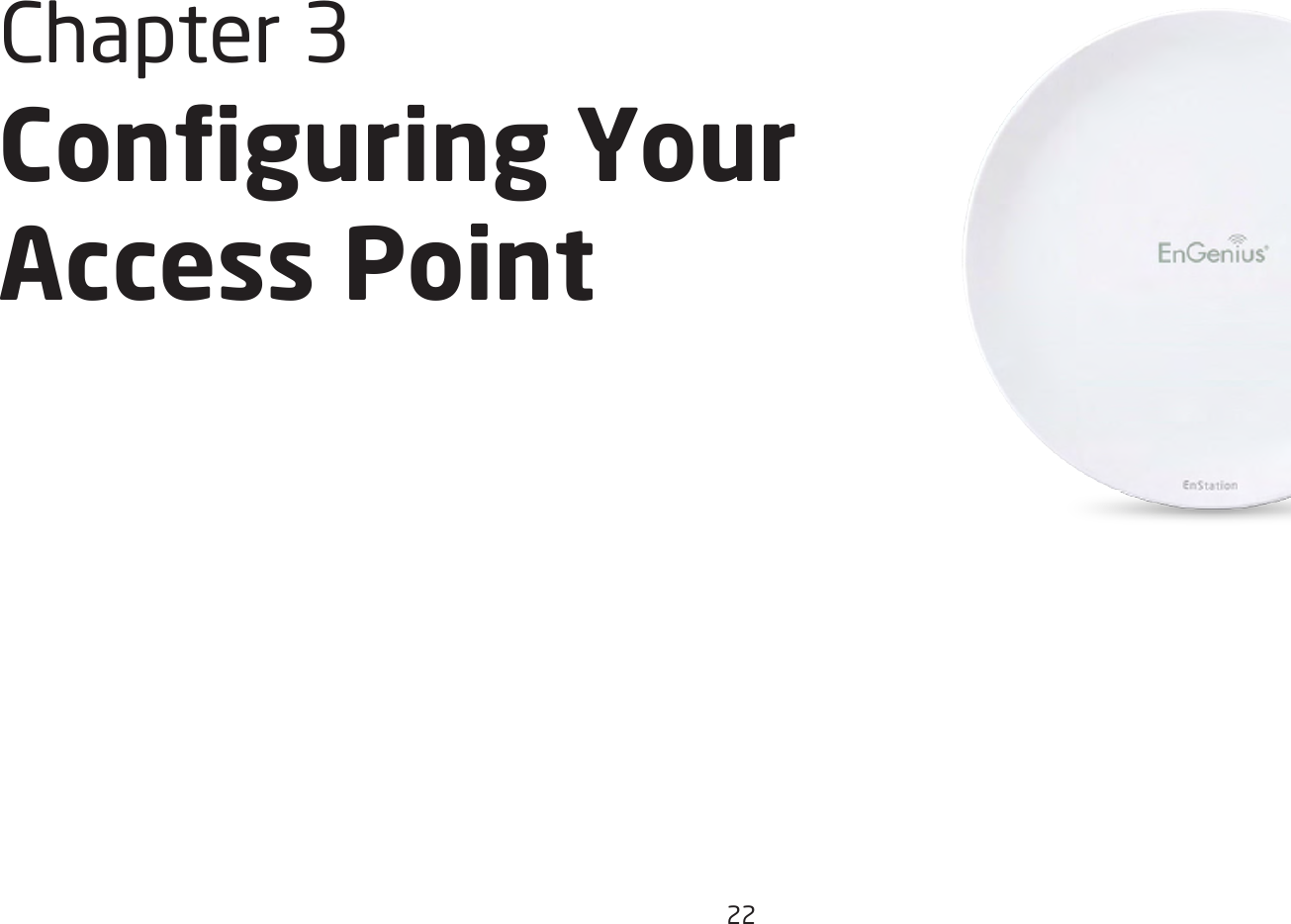 22Chapter 3 Conguring Your  Access Point