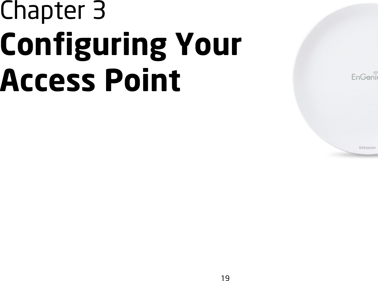 19Chapter 3 Conguring Your  Access Point