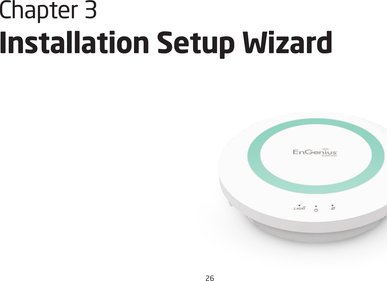 26Chapter3 Installation Setup Wizard