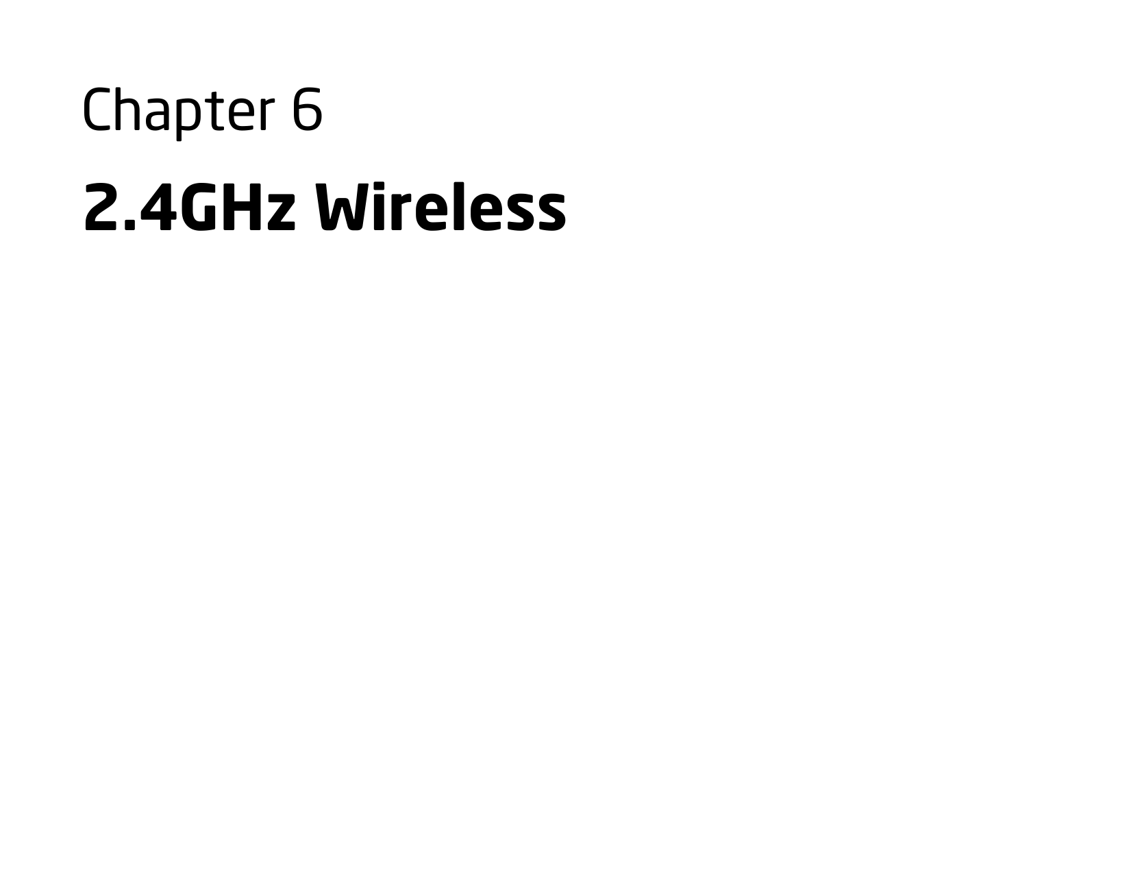 Chapter 6 2.4GHz Wireless    