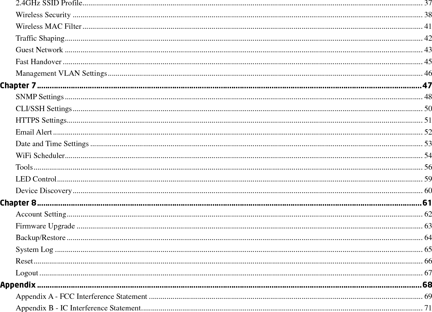 Appendix C - CE Interference Statement............................................................................................................................................... 72   