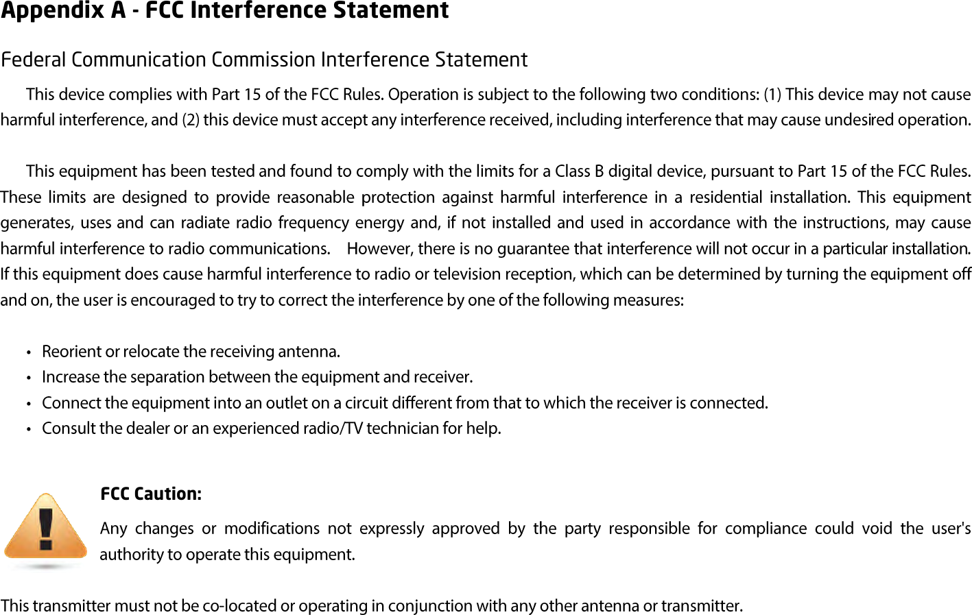 Appendix A - FCC Interference Statement Federal Communication Commission Interference Statement FCC Caution:   