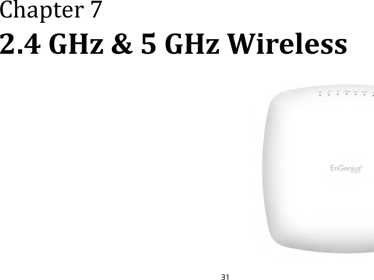 31Chapter7 2.4 GHz &amp; 5 GHz Wireless