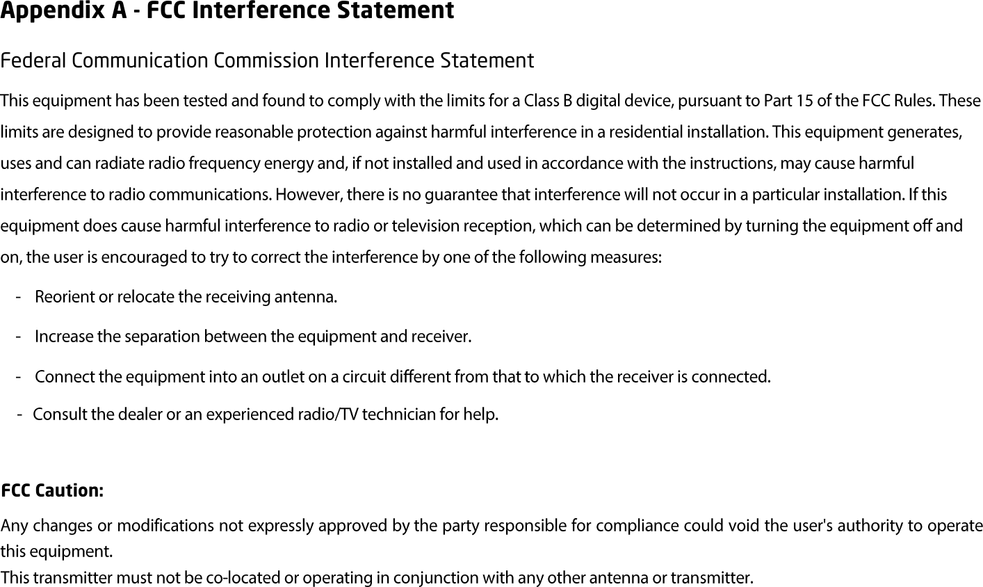 Appendix A - FCC Interference Statement Federal Communication Commission Interference Statement FCC Caution:   