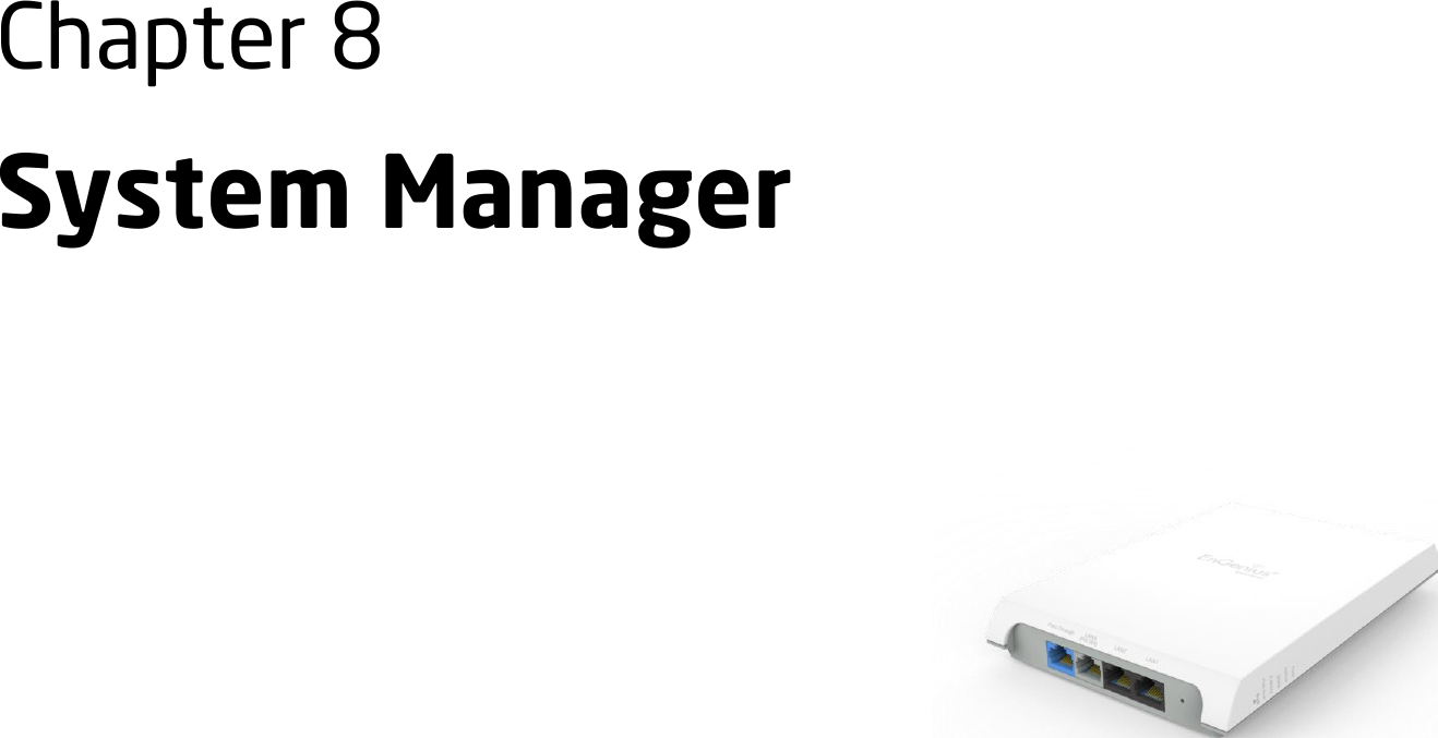 Chapter 8 System Manager     