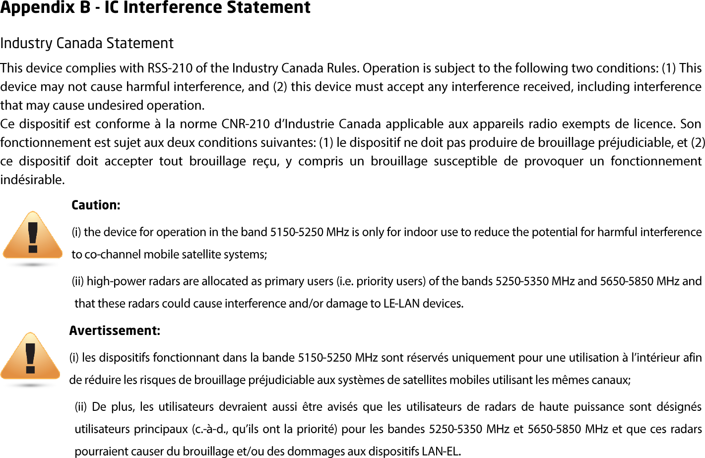 Appendix B - IC Interference Statement Industry Canada Statement Caution:   Avertissement: 