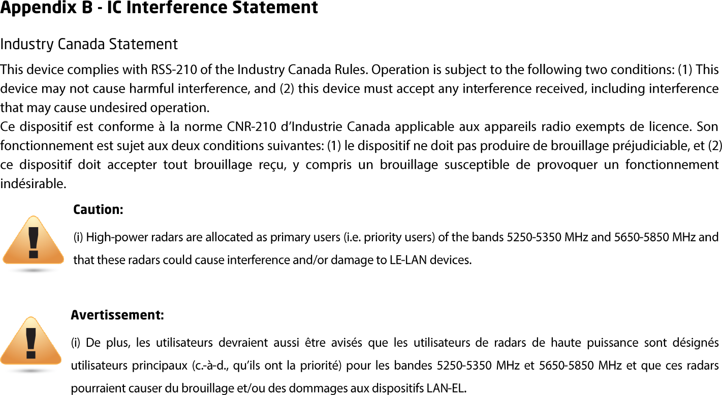 Appendix B - IC Interference Statement Industry Canada Statement Caution:   Avertissement: 