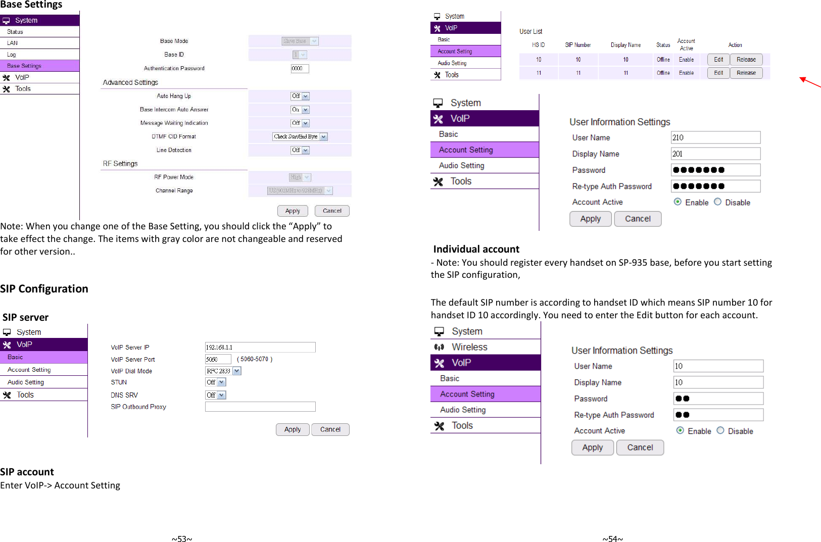   ~53~Base Settings  &lt;6&quot;!%@&quot;)B/&quot;C)!! 3&quot;=!    SIP Configuration   SIP server     SIP account ;#5Z/  ~54~      Individual account  5&lt;E&quot;54.$=@=!&quot;#!@3!#=##=*7!#*7&quot; E=!  