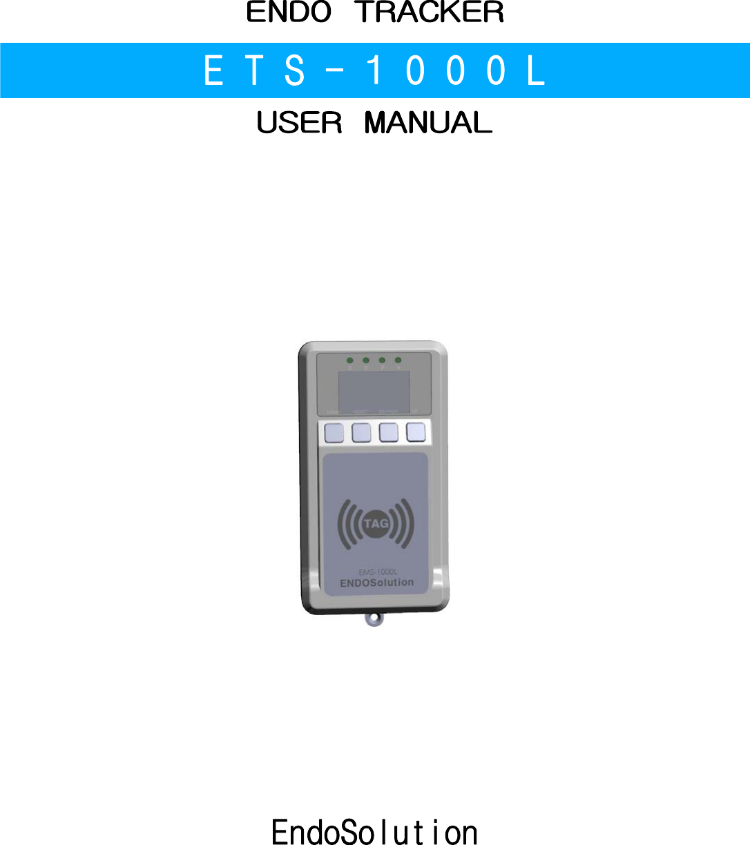 EndoSolution ETS1000L ENDO TRACKER User Manual