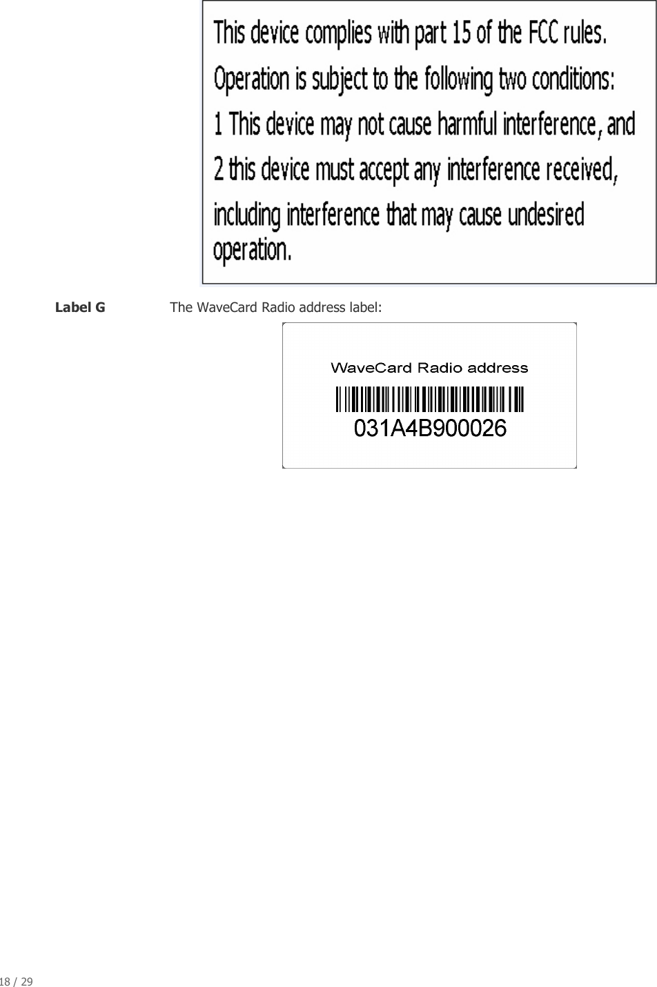18 / 29    Label G  The WaveCard Radio address label:   
