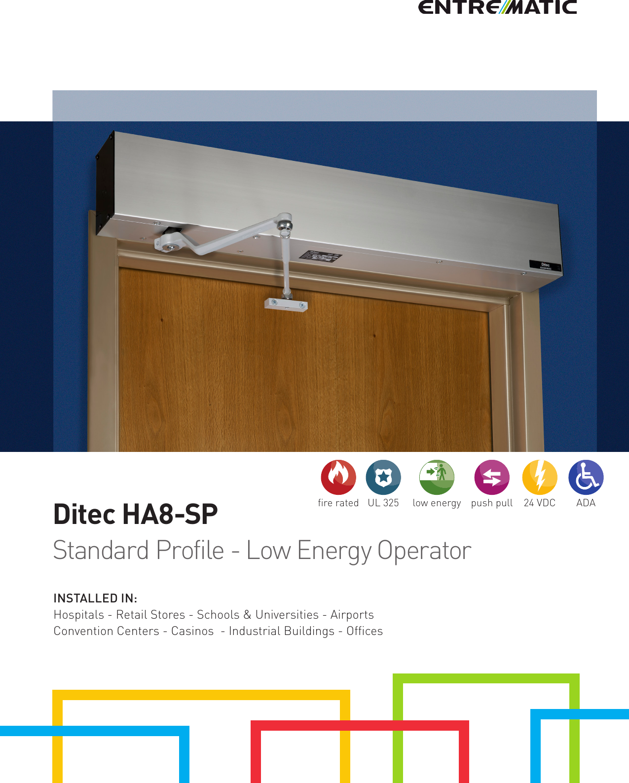 Page 1 of 2 - Entrematic  Ditec HA8-SP Sell Sheet Ditec-HA8-SP-Sell-Sheet-08-18