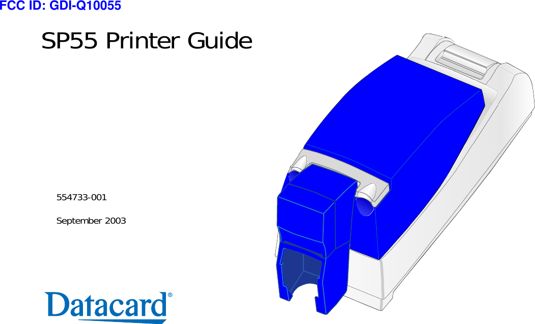 SP55 Printer Guide554733-001September 2003FCC ID: GDI-Q10055