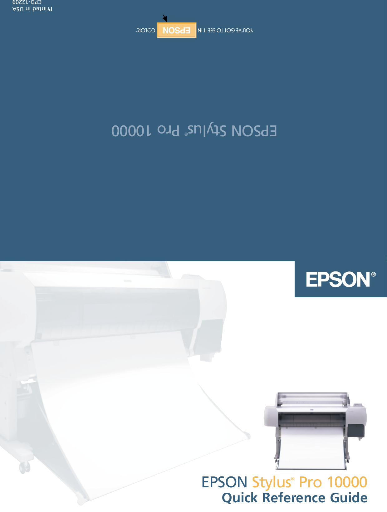 Page 1 of 11 - Epson Epson-Epson-Stylus-Pro-10000-Print-Engine-With-Archival-Ink-Quick-Reference-Guide- Stylus Pro 10000 Series - Quick Reference Guide Epson-epson-stylus-pro-10000-print-engine-with-archival-ink-quick-reference-guide
