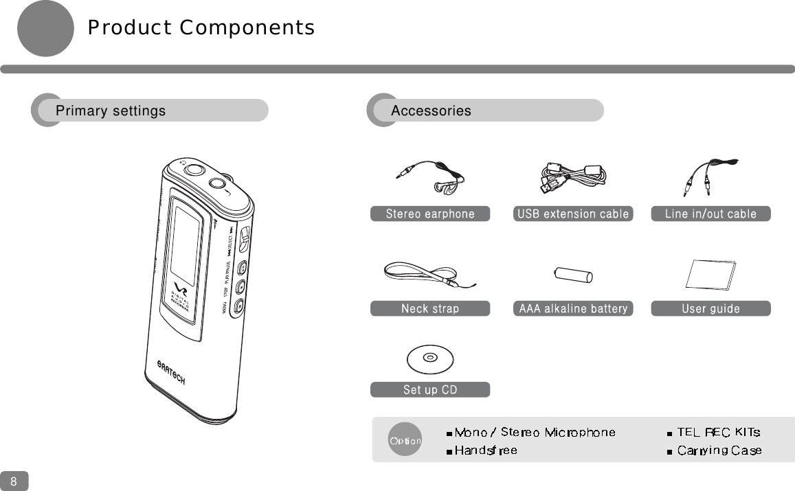 Product Components8AccessoriesPrimary settings