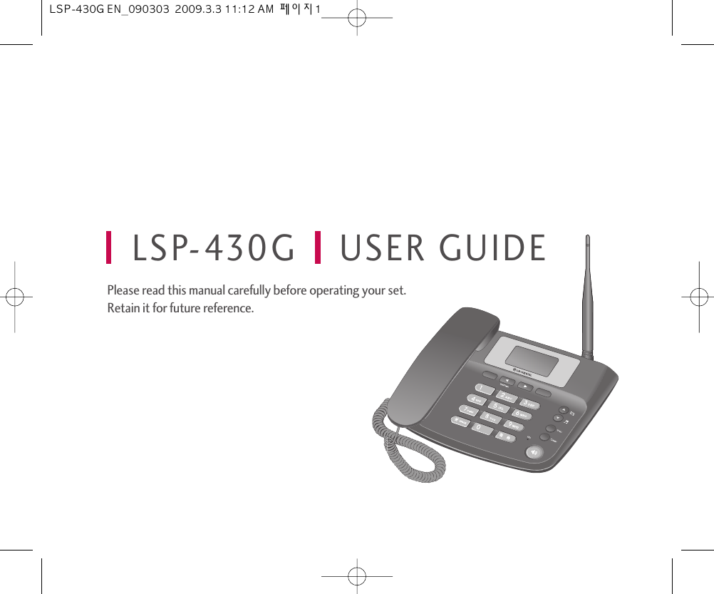 LSP-430G    USER GUIDEPlease read this manual carefully before operating your set.Retain it for future reference.LSP-430G EN_090303  2009.3.3 11:12 AM  페이지1