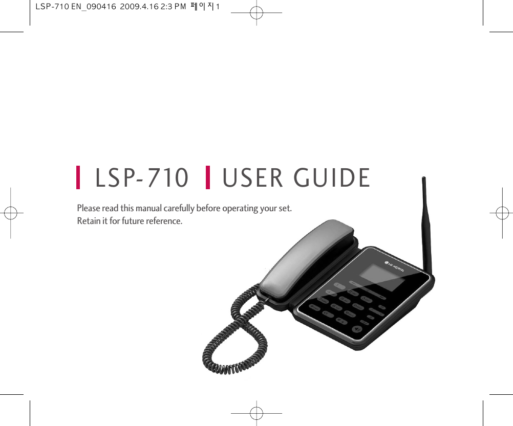 LSP-710    USER GUIDEPlease read this manual carefully before operating your set.Retain it for future reference.LSP-710 EN_090416  2009.4.16 2:3 PM  페이지1