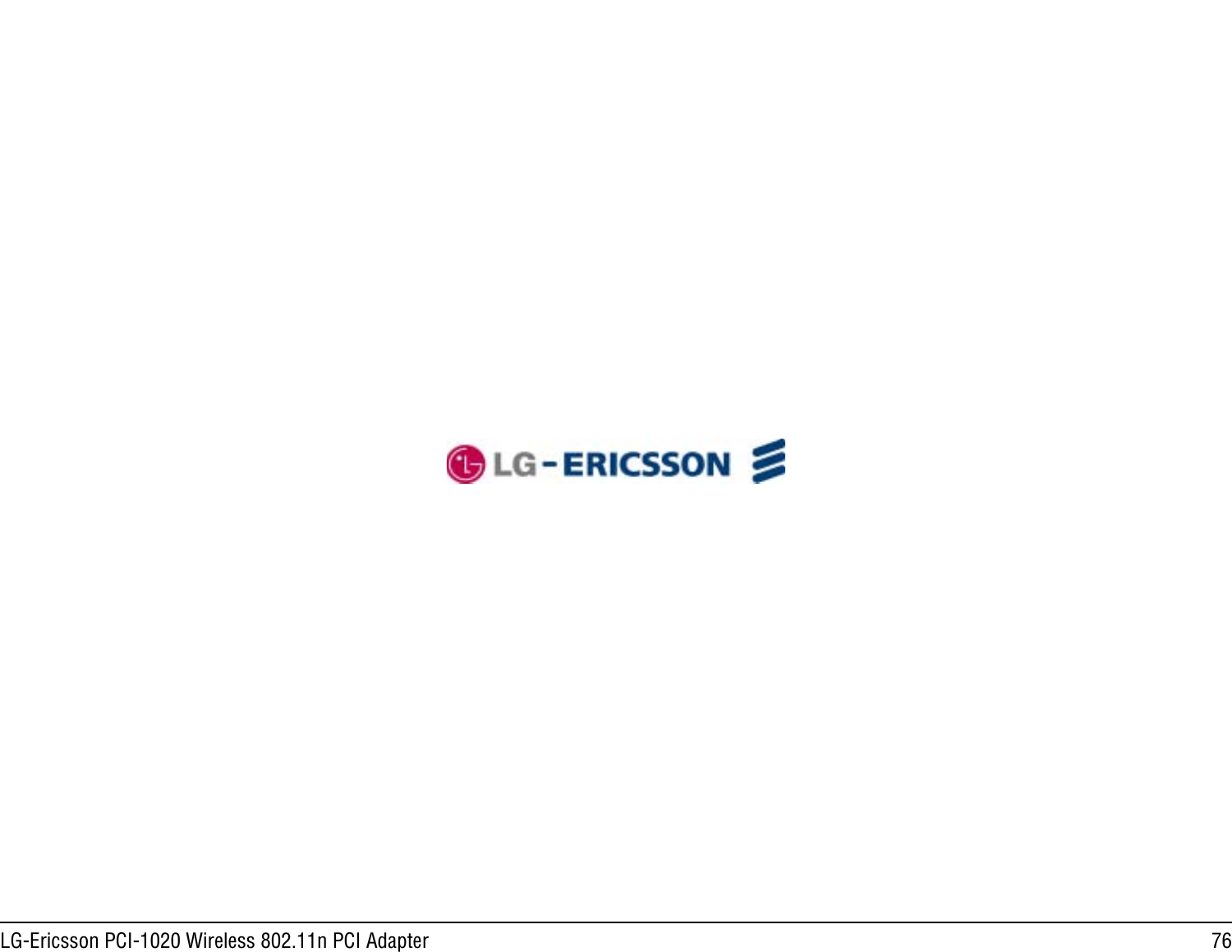 76LG-Ericsson PCI-1020 Wireless 802.11n PCI Adapter